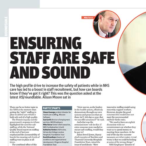 Ensuring staff are safe and sound – an HSJ roundtable